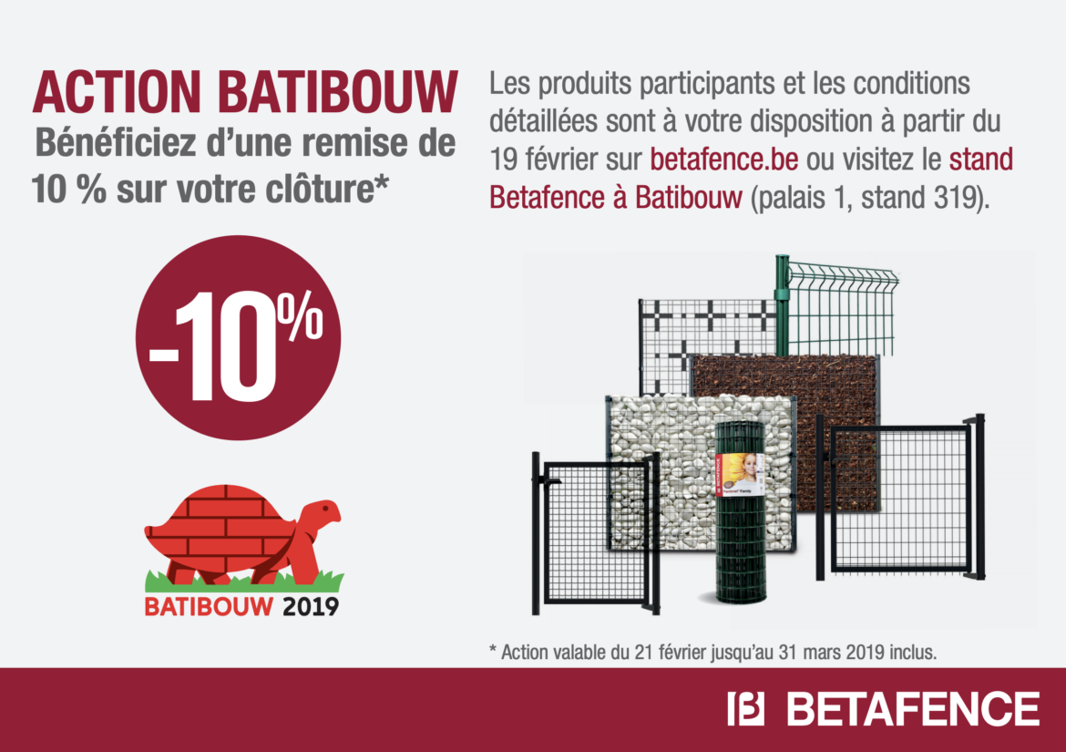 Action 10% Batibouw - Betafence - Quincaillerie Mathurin